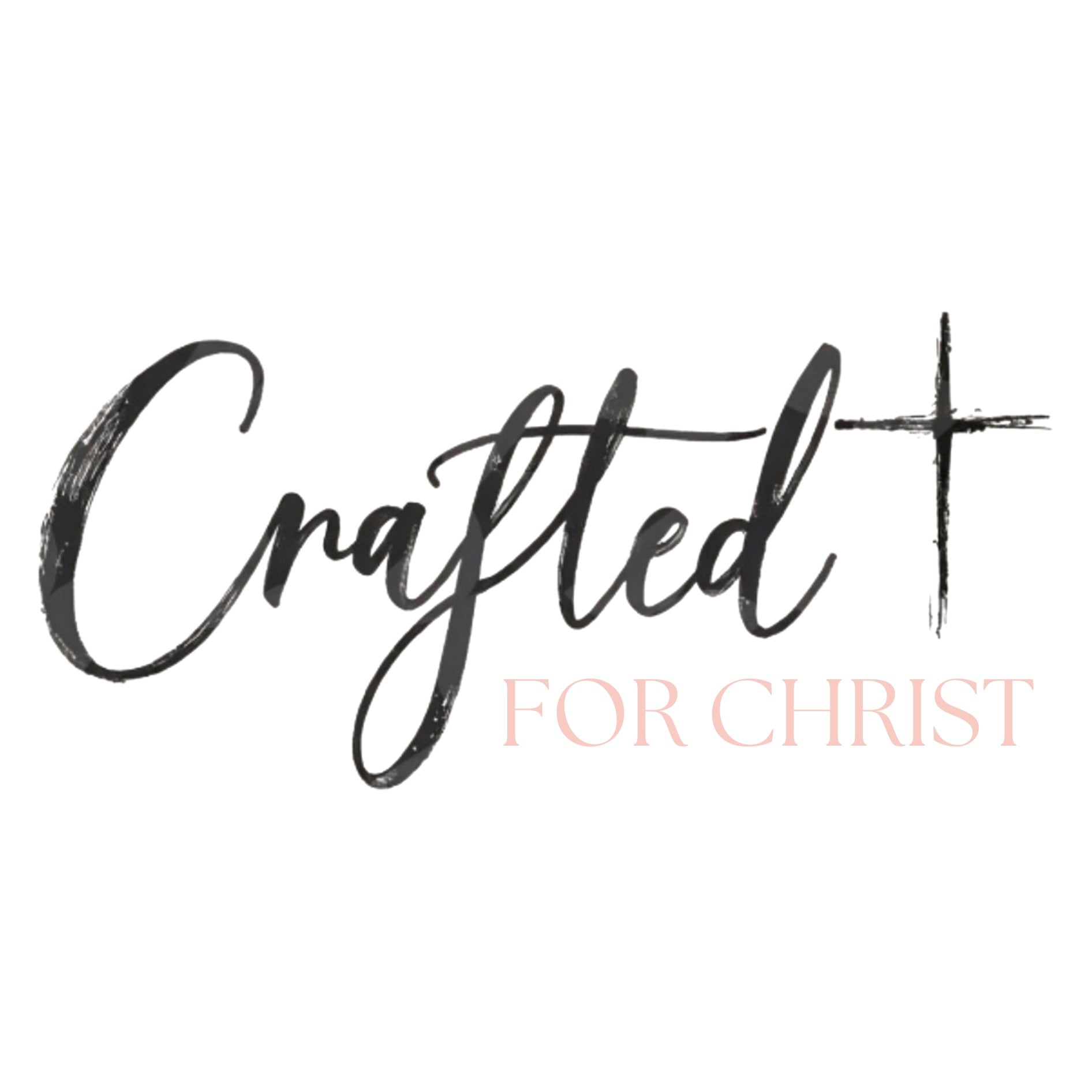 Crafted For Christ